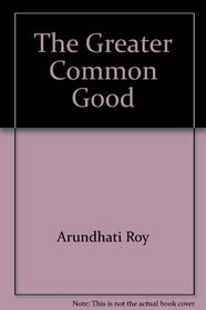 The greater common good