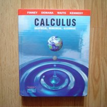 Calculus: Graphical Numerical Algebraic