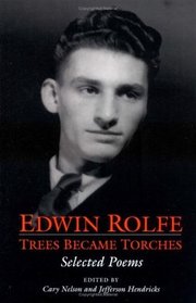 Trees Became Torches: Selected Poems (American Poetry Recovery Series)