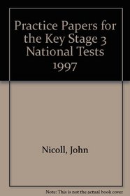 Practice Papers for the Key Stage 3 National Tests 1997