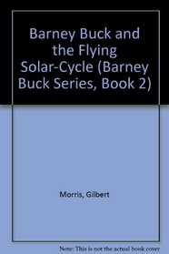 Barney Buck and the flying solar-cycle