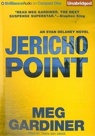 Jericho Point: An Evan Delaney Novel (Evan Delaney)