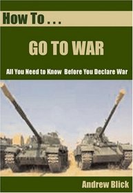 How to Go to War