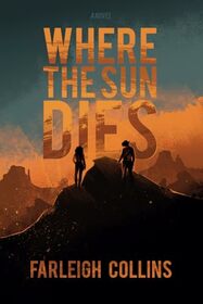 Where the Sun Dies