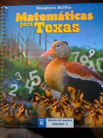 Matematicas Para Texas/Edicion del Maestro/Grado K/Volumen 2