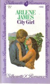 City Girl (Silhouette Romance, No 141)