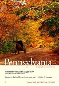 Compass American Guides: Pennsylvania, 2nd Edition (Compass American Guides)