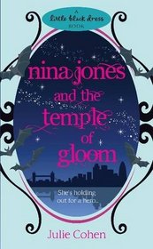 Nina Jones and the Temple of Gloom (Little Black Dress)