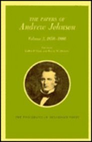 The Papers of Andrew Johnson (Volume 3, 1858-1860)