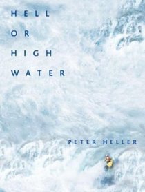 Hell or High Water: Surviving Tibet's Tsangpo River (Audio CD) (Unabridged)