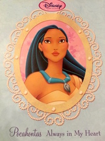 Pocahontas : Always in My Heart (My Princess Collection : Book Eleven)