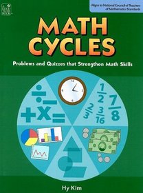 Math Cycles: Problems and Quizzes that Strengthen Math Skills: Grades 3 - 4: Ages 8 - 10: