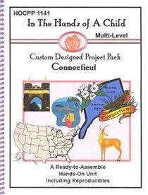 Connecticut (In the Hands of a Child: Project Pack Continent Study)