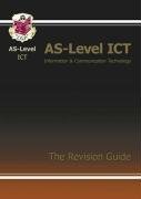 AS Level ICT Revision Guide (As Revision Guide)