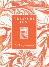 Treasure Hunt: Poems by Mike Johnson