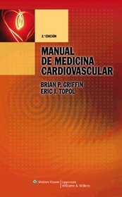 Manual de Medicina Cardiovascular (Spanish Edition)