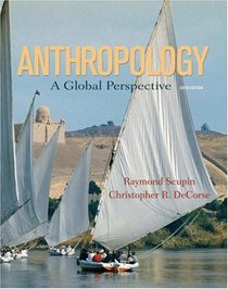 Anthropology: A Global Perspective (6th Edition)