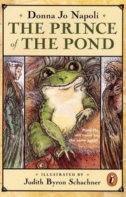 The Prince of the Pond : Otherwise Known as De Fawg Pin (Prince of the Pond, Bk 1)
