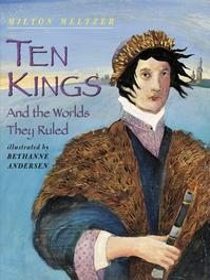 Ten Kings and the Worlds They Ruled