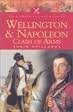 Wellington and Napoleon: Clash of arms, 1807-1815