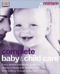 Complete Baby  Child Care (Revised  Updated)