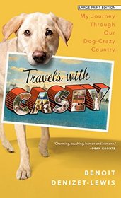 Travels with Casey (Thorndike Press Large Print Nonfiction Series)