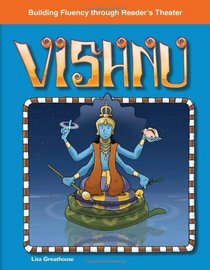 Vishnu: World Myths (Building Fluency Through Reader's Theater)