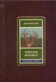 Whitetail Movement (Whitetail Secrets Series)