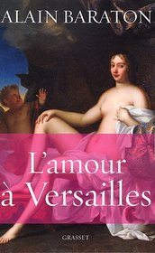 L'amour  Versailles (French Edition)