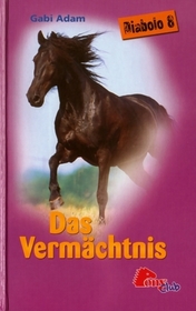 Das Vermachtnis (The Bequest) (Diabolo, Bk 8) (German Edition)