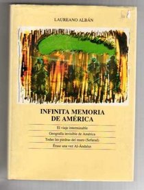 Infinita memoria de America: El Descubrimiento, Amerindia, Sefarad, Al-Andalus, 1492-1991 (Spanish Edition)