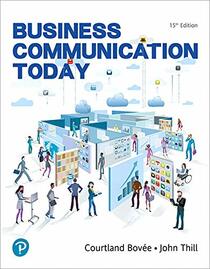 Business Communication Today [RENTAL EDITION] (15th Edition)