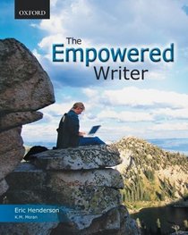 The Empowered Writer: An Essential Guide to Writing and Research