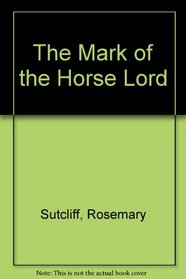 The Mark of the Horse Lord