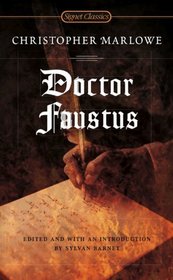 Doctor Faustus (Signet Classics)