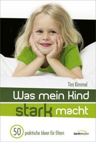 Was mein Kind stark macht