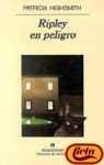 Ripley En Peligro (Spanish Edition)