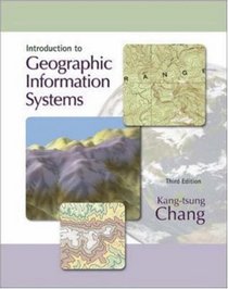 Introduction to Geographic Information Systems with Data Set CD-ROM