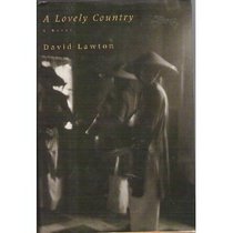 A Lovely Country: A Novel