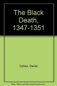 The Black Death, 1347-1351