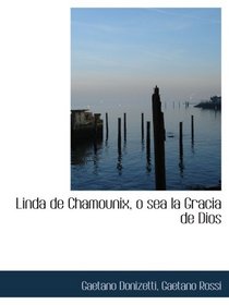 Linda de Chamounix, o sea la Gracia de Dios