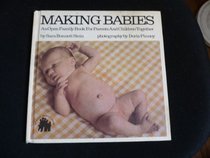 Making Babies: An Open Family Book for Parents and Children Together (An Open Family Book)