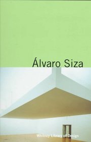Alvaro Siza: Inside the City