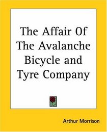 The Affair Of The Avalanche Bicycle And Tyre Company