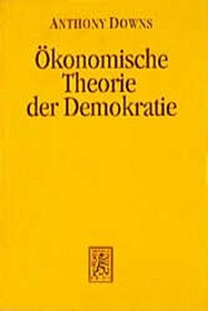 konomische Theorie der Demokratie