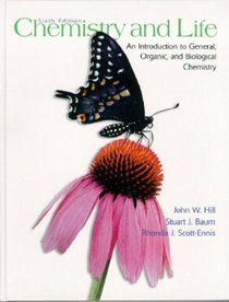 Chemistry and Life: An Introduction to General, Organic and Biological Chemistry (6th Edition)