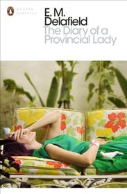 The Modern Classics Diary of a Provincial Lady (Penguin Modern Classics)