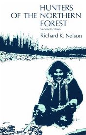 Hunters of the Northern Forest : Designs for Survival among the Alaskan Kutchin