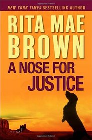 A Nose for Justice (Mags and Baxter, Bk 1)