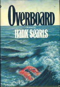 Overboard: A Novel